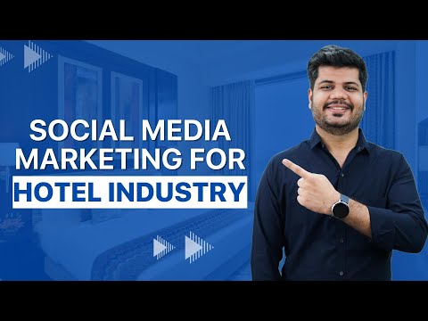 Social Media Marketing For Hotels | Get More Customers For Hotels Using Social Media