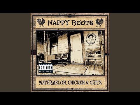 Awnaw Remix - Nappy Roots