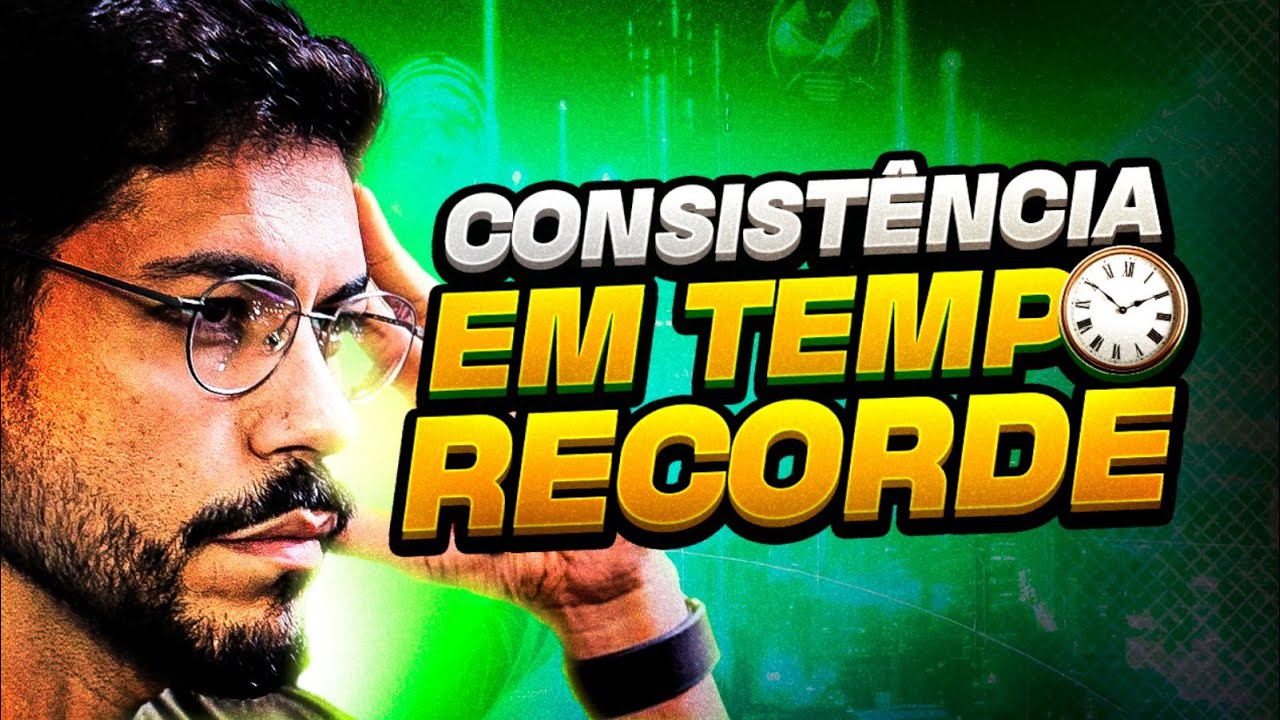 O SEGREDO PARA ALCANÇAR A CONSISTÊNCIA NO TRADING