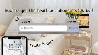 *CUTE HEART* how to get the heart on iphone status bar! ❤️