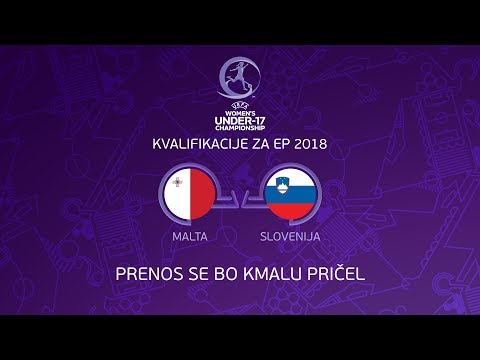 Slovenija - Malta, kvalifikacije za EP WU17 2018