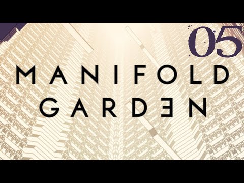 SB Plays Manifold Garden 05 - Coming Back Around
