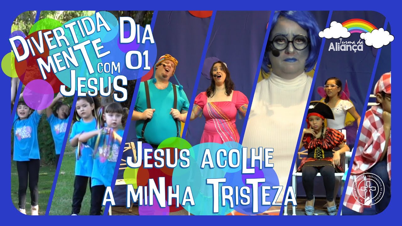 Jesus ACOLHE a minha TRISTEZA - Dia 01 - Divertidamente com JESUS!!! #EBF2021