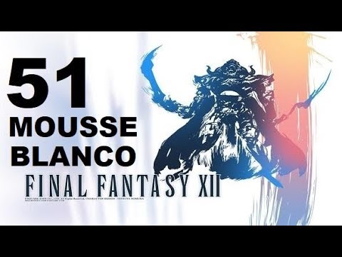 FINAL FANTASY XII parte 51 MOUSSE BLANCO/WHITE MOUSE (escoria clase A) gameplay sin comentarios