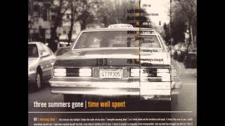 Three Summers Gone - Time Well Spent (2001) [Full Album]