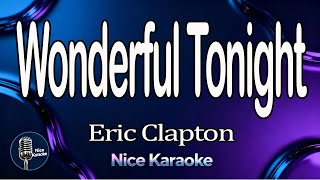 Download lagu Wonderful Tonight / Karaoke Version / Eric Clapton mp3 Download lagu Wonderful Tonight / Karaoke Version / Eric Clapton mp3