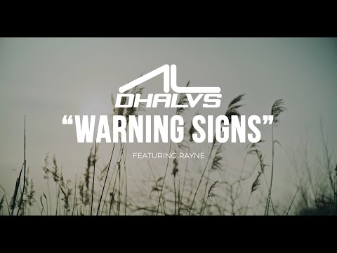 Dhalvs - Warning Signs [OFFICAL VIDEO]