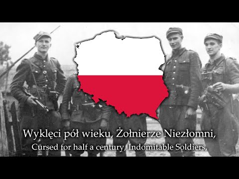 "Wyklęci, Niezłomni" (Cursed, Indomitable) - Polish song about the Indomitable Soldiers