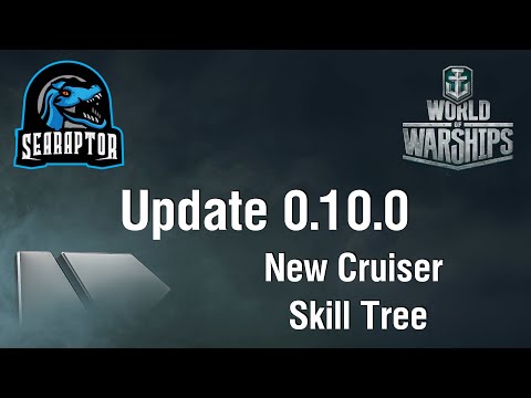 World of Warships - Update 0.10.0: New Cruiser Skill Tree