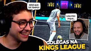 Os colegas vão montar um time na Kings League kkkkkkkkkk - NOITADACAST