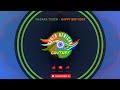 Nagara Touch Happy Birthday Remastered SA INDIAN CHUTNEY