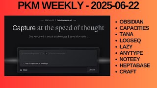 PKM (Personal Knowledge Management) Weekly Update - 2025-06-22