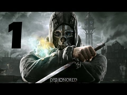 Dishonored #001 - Lord Protektor Corvo!