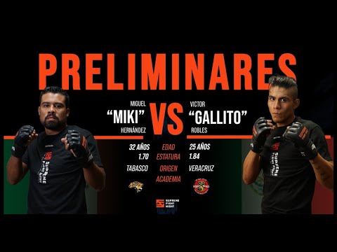 SUPREME FIGHT NIGHT - Professional Fight - Miguel ´´MIKI´´ Hernández vs Víctor ´´GALLITO Robles
