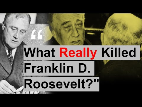 The Untold Story of FDR’s Death: More Than a Stroke?