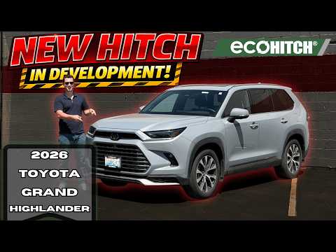 Can you tow with the 2026 Toyota Grand Highlander? | EcoHitch® X7530S
