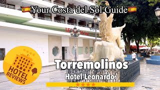 🏨Torremolinos 🇪🇸 Leonardo Hotel | Review, Location & Nearby Hotels + Quick Guide