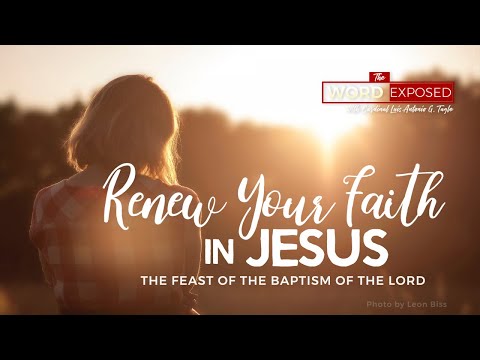 The Word Exposed - RENEW YOUR FAITH IN JESUS (January 12, 2020)