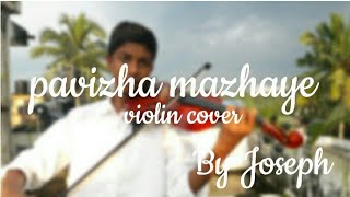 pavizha mazhaye | Violin cover | By Joseph | Athiran | malayalam movie|| pavizha mazhaye | Violin cover | By Joseph | Athiran | malayalam movie||