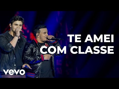 Matheus & Kauan - Te Amei Com Classe (Ao Vivo)