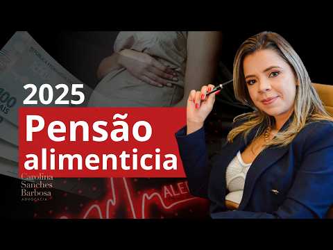 Como funciona pensão Alimentícia - 2025: qual o valor da pensão? Como pedir pensao alimenticia?