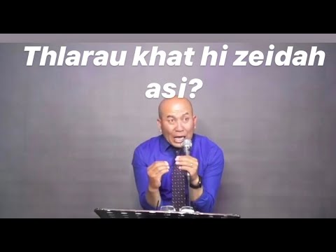 Thlarau khat timi hi zeidah asi? Hoi Cung Tum