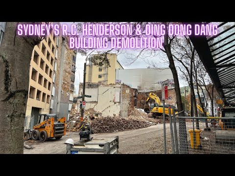 Abandoned Oz - Sydney’s R.C. Henderson & Ding Dong Dang Building Demolition