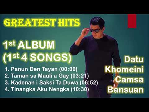 Datu Khomeini Camsa Bansuan Song Collection | First Album | 1st 4 Songs