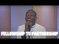 Fellowship To Partnership