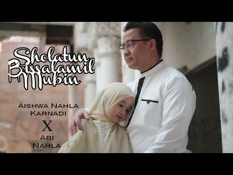 SHOLATUN BISSALAMIL MUBIN (COVER) - AISHWA NAHLA KARNADI X ABI NAHLA