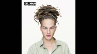 Deliman - High Grade
