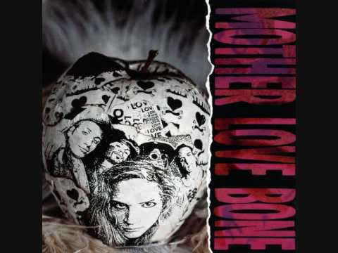Mother Love Bone - Crown Of Thorns