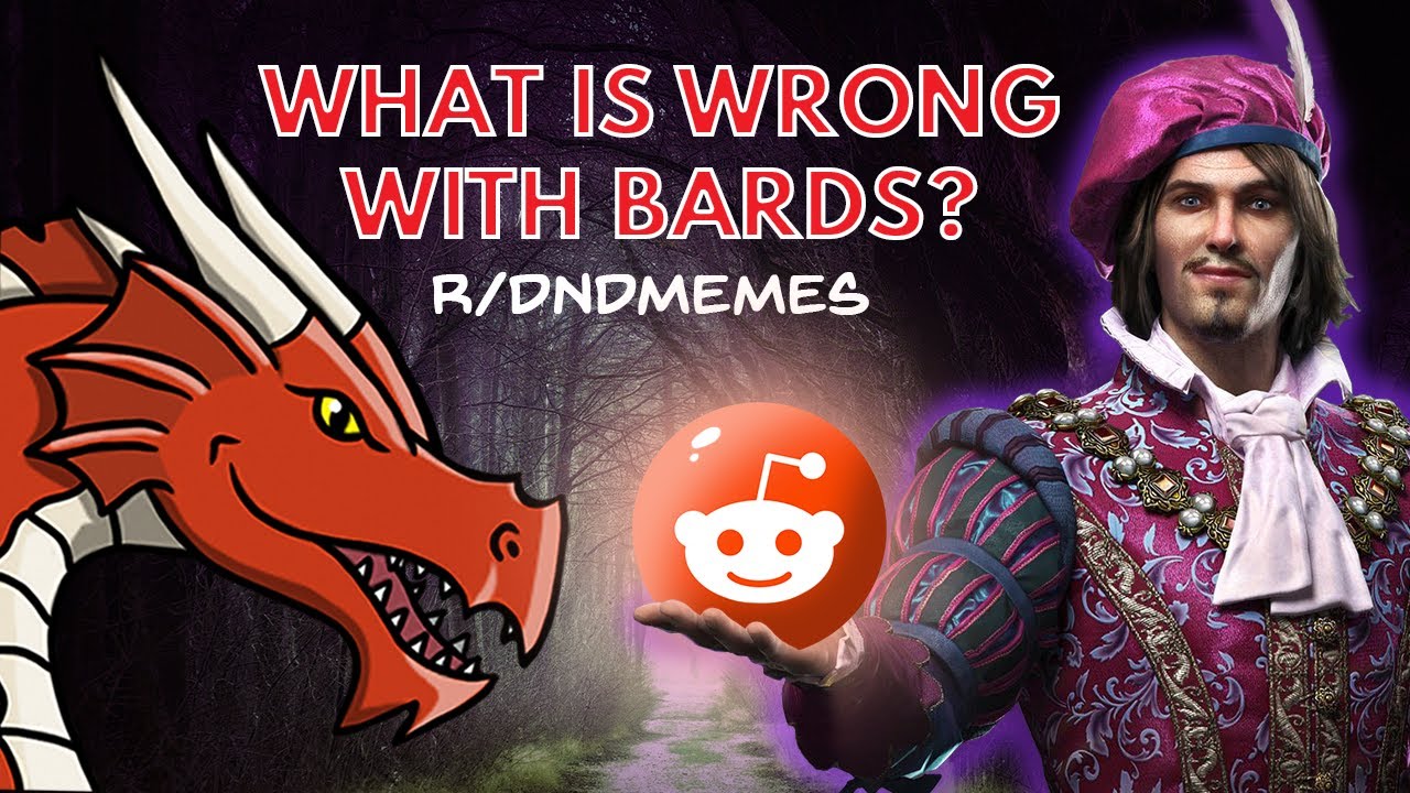 The Absurdity of Bards | r/DnDMemes #01