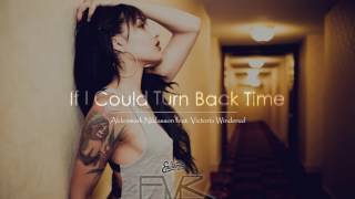 If I Could Turn Back Time - Aldenmark Niklasson feat. Victoria Winderud