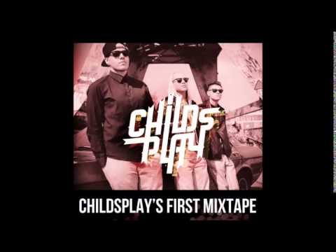 Childsplay First Mixtape *2014* (FULL MIXTAPE)