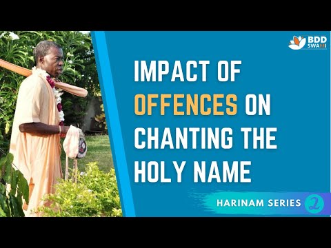 Impact of Offences on Chanting the Holy Name | Bhakti Dhira Damodara Swami | July 06, 2021