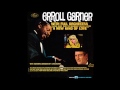 Erroll Garner - Paris Mist (Bossa Nova) (Original Stereo Recording)