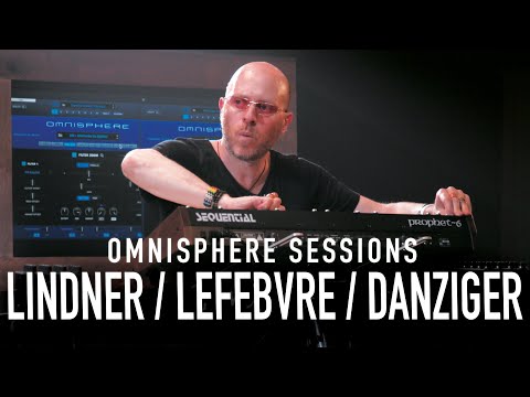 LINDNER + LEFEBVRE + DANZIGER | Omnisphere Sessions