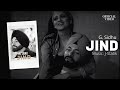 JIND (Official Video) | G. Sidhu | J-Statik | Raaginder | Latest Punjabi Songs 2020
