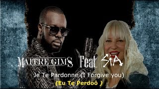 ▄▀  Je Te Pardonne (I Forgive you) - Maître Gims ft. Sia [Legendado / Tradução] ▀▄