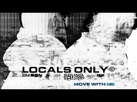 Locals Only Sound - Move With Me (Lo-Fi / Audio)