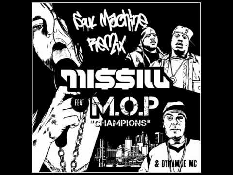 MISSILL feat MOP & Dynamite MC - Champions (Soul Machine Remix)