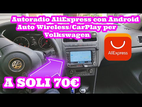 Autoradio AliExpress A SOLI 70€ con Android Auto Wireless/CarPlay Auto VW/Passat/polo/Golf/tiguan