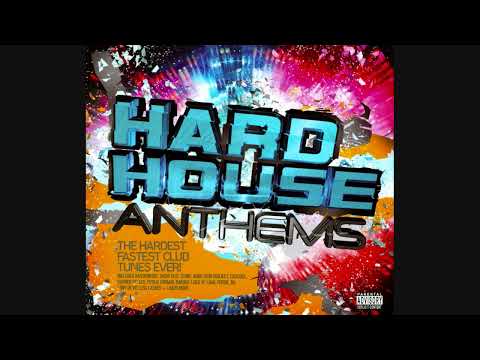Hard House Anthems - CD1 Hard Dance
