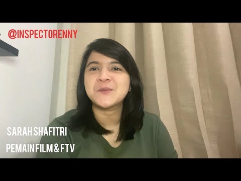 CERITA SARAH SHAFITRI JADI ARTIS HINGGA JADI ORANG KANTORAN.