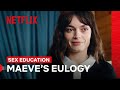 Maeve’s Eulogy | Sex Education | Netflix Philippines