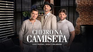 Download Cheiro Na Camiseta – Luan Pereira