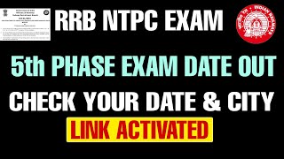 RRB NTPC 5th PHASE EXAM DATE || RAILWAY NTPC 5th PHASE ADMIT CARD