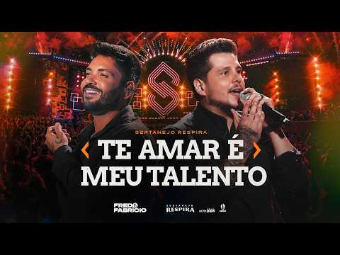Fred & Fabrício - TE AMAR É MEU TALENTO - Sertanejo Respira Goiânia