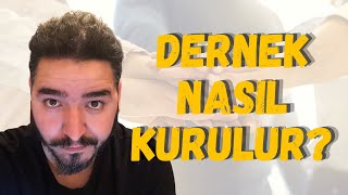 dernek nasıl kurulur?